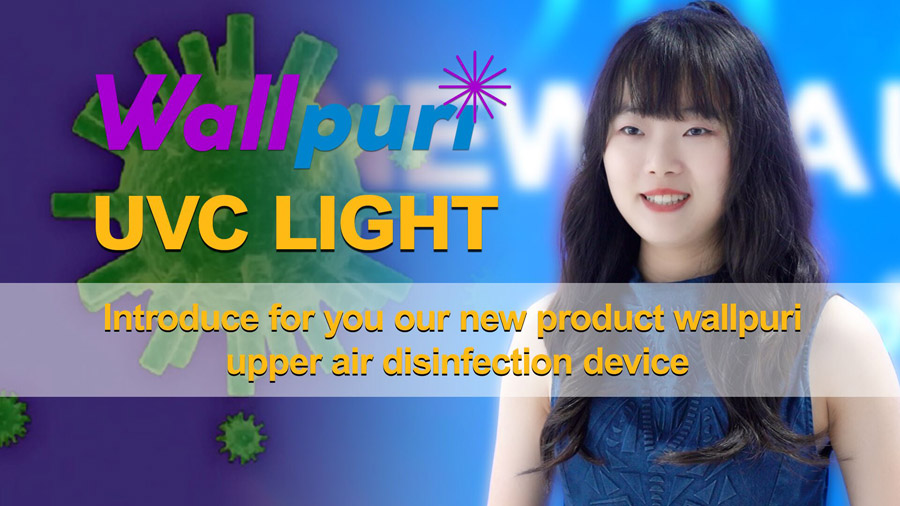 Ipakilala para sa iyo ang aming bagong produkto na wallpuri upper air disinfection device